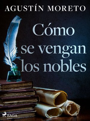 cover image of Cómo se vengan los nobles